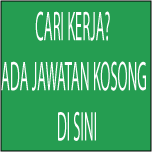 SILA KLIK UNTUK ANDA CARI KERJA 